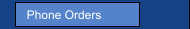   Phone Orders